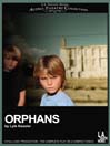 Orphans